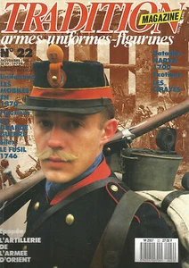 TRADITION  N°22 LES MOBILES EN 1870 / LE FUSIL DE 1746 / ARTILLERIE ARMEE ORIENT - Imagen 1 de 2