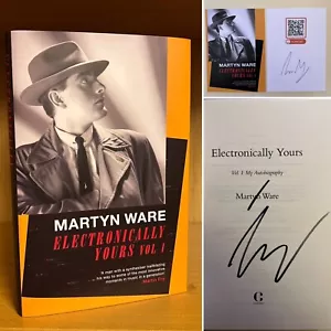 Electronically Yours - Martyn Ware (Human League, Heaven 17) **SIGNED + Card** - Picture 1 of 12