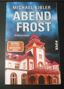 Michael Kibler: Abendfrost (12. Kibler-Krimi) Darmstadt-Krimi 2018 - Bild 1 von 4