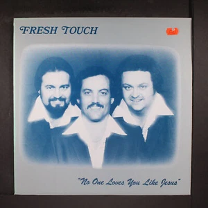 FRESH TOUCH: no one loves you like jesus ARBEGE 12" LP 33 RPM - Picture 1 of 2