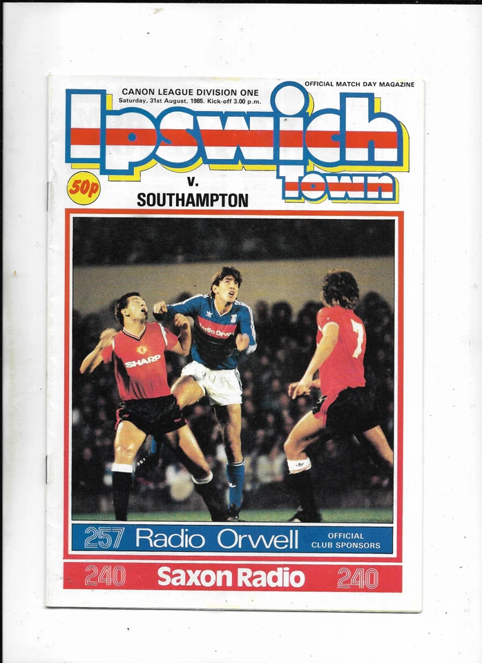 IPSWICH TOWN VSOUTHAMPTON 31/08/1985 DIVISION 1 (14) - Image 1 of 1