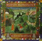 Buddy Mondlock Poetic Justice CD NEW