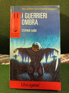 LIBROGAME DIMENSIONE AVVENTURA 11 I GUERRIERI OMBRA PRIMA EDIZIONE NO D&D LUPO - Imagen 1 de 3