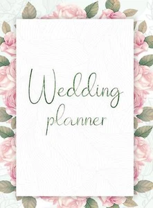 Wedding Planner: Your Wedding Organizer, Wedding Planning Notebook For Complete - Picture 1 of 1
