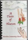 A Taste Of Heaven By Shoreline Community Church Pacific Grove California 2003
