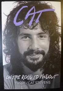 YUSUF/CAT STEVENS - AUTOGRAPHED  "CAT ON THE ROAD TO FINDOUT" NEW SIGNED UK BOOK - Imagen 1 de 3