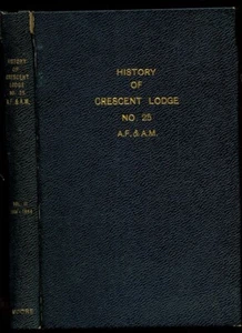 1945 HISTORY OF CRESCENT LODGE ANCIENT FREE & ACCEPTED MASONS CEDAR RAPIDS IOWA - Picture 1 of 4