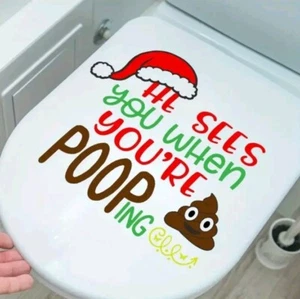 Divertida calcomanía de inodoro de Navidad - "Te ve hacer caca" decoración de baño de Papá Noel - Imagen 1 de 6