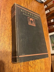 Richelieu eine Studie von Hilaire Belloc 1929 2. Auflage Frankreich - Bild 1 von 2