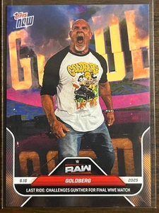 2025 Topps Now WWE #68 Goldberg RAW - Picture 1 of 2