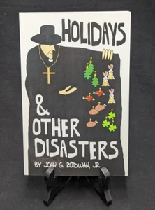 Holidays and Other Disasters by John G. Rodwan 2013 Trade Paperback Book - Imagen 1 de 2