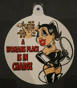 A Womans Place Is In Charge Car Window Sign With Sucker Novelty Fun Gift - Picture 1 of 2