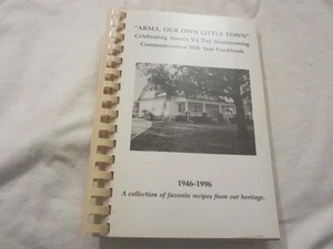 1996 Spiral Arma Our Own Town VJ Day Homecoming 50th Cookbook KS 1946-1996 - Bild 1 von 3