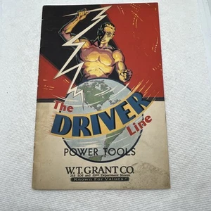 THE DRIVER LINE POWER TOOLS: 1932 MODELS - W.T. Grant Company Catalog - Picture 1 of 10