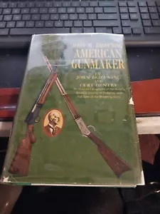 John M. Browning American Gunmaker 1964 1st edition with commemorative GOLD SEAL - Picture 1 of 5