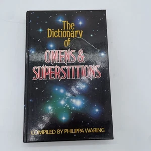 The Dictionary of Omens & Superstitions Compiled By Philippa Waring 1986 - Picture 1 of 19
