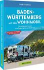 Baden Wurttemberg Mit Dem Wohnmobil   Susi Reiser   9783734323027