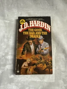 Good, the Bad and the Deadly by J. D. Hardin PB First Edition 1979 - Bild 1 von 7