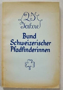 25 Jahre Bund Schweizerischer Pfadfinderinnen - Imagen 1 de 2