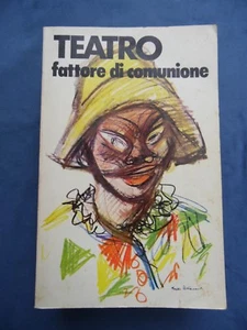 RAGAZZI ED EDUCATORI DI ARESE-TEATRO-FATTORE DI COMUNIONE-1975 - Picture 1 of 1