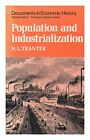 Tranter, N. L. (Ed. ) Population And Industrialisation: The Evolution Of A Conce