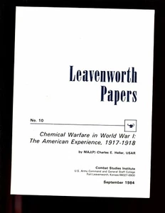 CHEMICAL WARFARE IN WORLD WAR 1 - American Experience 1917 - 18. Heller, SB VG - Picture 1 of 2