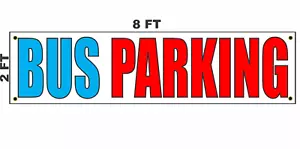 BUS PARKING Banner Sign 2x8 - Picture 1 of 2