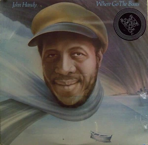 Sealed LP John Handy / Where Go The Boats (Warner Bros. '78 US) Brand New - Picture 1 of 2