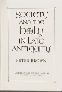 Gesellschaft und das Heilige in der Spätantike von Peter Brown (1982, Hardcover) - Bild 1 von 1