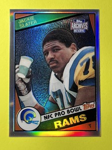 2001 TOPPS ARCHIVES RESERVE JACKIE SLATER # 4 1984 REFRACTOR