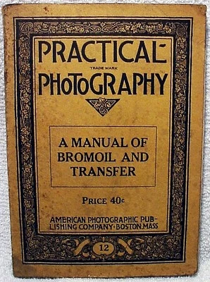 Practical Photography A Manual of  Bromil... | 1927 | 1st Ed | Very rare l $54 | — 第 1/4 张图片