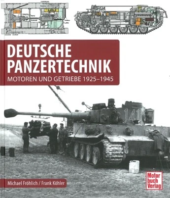 Fröhlich: Deutsche Panzertechnik Motoren & Getriebe Handbuch/Tiger/Panther/Fotos - Bild 1 von 3