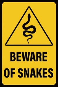 BEWARE OF SNAKES SIGN --- VARIOUS SIZES SIGN & STICKER OPTIONS - Picture 1 of 1