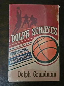 Dolph Grundman: Dolph Schayes & Rise of Professional Basketball HC NEW SEALED - Picture 1 of 3