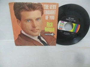 RICKY NELSON nr mint 45 rpm VERY THOUGHT OF YOU b/w I WONDER w/pic sleeve - Picture 1 of 6