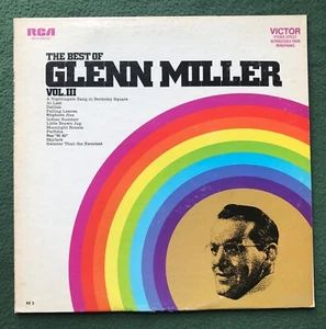 The Best Of Glenn Miller Vol 3 12” Vinyl RCA Record Stereo untested - Imagen 1 de 5