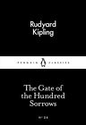 The Gate of the Hundred Sorrows (Penguin Little Black Cla... by Kipling, Rudyard
