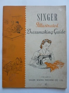 SINGER Illustrated Dressmaking Guide – 1940’s manual – Sewing / Dressmaking - Picture 1 of 16