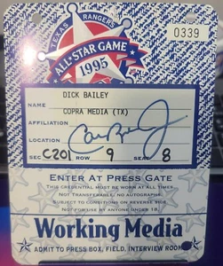 CAL RIPKEN JR. AUTOGRAFO 1995 ALL STAR GAME DICK BAILEY MEDIA BADGE & BIGLIETTO - Foto 1 di 5