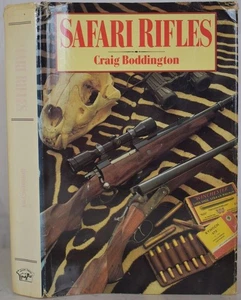 SAFARI RIFLES & Cartridges for African Hunting, Boddington. Big Game - Picture 1 of 6