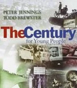 The Century For Young People Peter Jennings HBDJ  ++++ - Picture 1 of 1