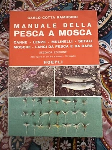 Manuale della pesca a mosca - Carlo Cotta Ramusino, 1981 - Hoepli - II ediz. - Foto 1 di 6