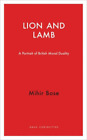 Mihir Bose Lion and Lamb (Paperback) Haus Curiosities (UK IMPORT)