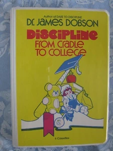 DISCIPLINE FROM CRADLE TO COLLEGE ~ Dr. James Dobson ~ 1978 ~ audio cassettes - Picture 1 of 5