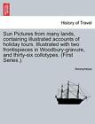 Sonnenbilder aus vielen Ländern, mit illustrierten Berichten von Urlaubsreisen,