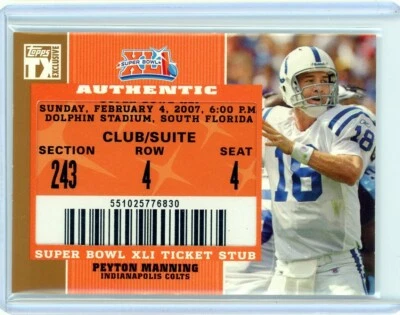 2007 Peyton Manning Topps TX Exclusive Orange Super Bowl Ticket Stub SB-PM Colts - Image 1 of 2
