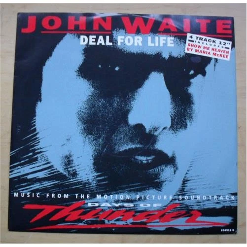 JOHN WAITE DEAL FOR LIFE 12" FROM DAYS OF THUNDER WITH CHICAGO/MARIA MCKEE/TERRY - Image 1 of 1