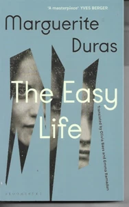The Easy Life by Marguerite Duras P/B Bloomsbury 2022 - Picture 1 of 1