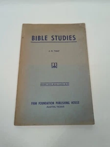 Bible Studies J.D. Tant Firm Foundation Publishing House 1951 - Picture 1 of 16