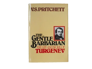 The Gentle Barbarian The Life and Work of Turgenev V.S. Pritchett 1977 First ed. - Picture 1 of 4